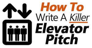 How to write a killer Elevator Pitch